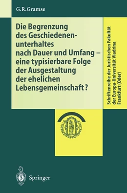Abbildung von Gramse | Die Begrenzung des Geschiedenenunterhaltes nach Dauer und Umfang | 1. Auflage | 2013 | beck-shop.de