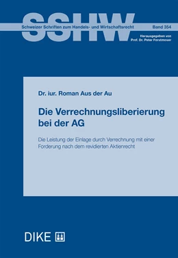 Abbildung von Aus der Au | Die Verrechnungsliberierung bei der AG | | 2021 | Band 354 | beck-shop.de