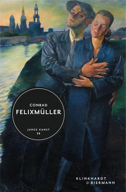 Abbildung von Riedel | Conrad Felixmüller | 1. Auflage | 2021 | beck-shop.de