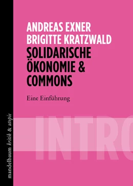 Abbildung von Exner / Kratzwald | Solidarische Ökonomie & Commons | 1. Auflage | 2021 | beck-shop.de