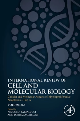 Abbildung von Cellular and Molecular Aspects of Myeloproliferative Neoplasms - Part A | 1. Auflage | 2021 | 365 | beck-shop.de