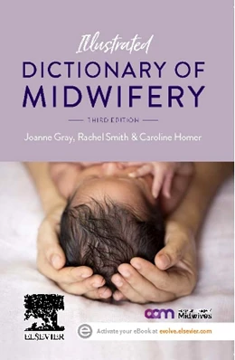 Abbildung von Gray / Smith | Illustrated Dictionary of Midwifery | 3. Auflage | 2021 | beck-shop.de