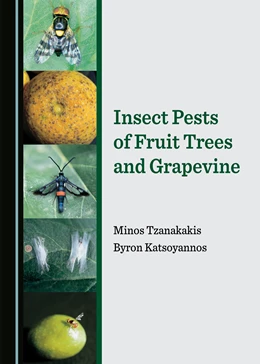 Abbildung von Tzanakakis / Katsoyannos | Insect Pests of Fruit Trees and Grapevine | 1. Auflage | 2021 | beck-shop.de