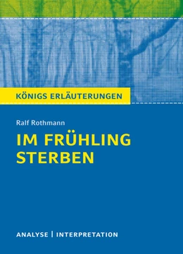 Abbildung von Rothmann | Im Frühling sterben von Ralf Rothmann | 1. Auflage | 2021 | beck-shop.de