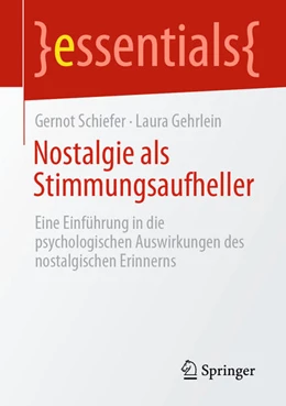 Abbildung von Schiefer / Gehrlein | Nostalgie als Stimmungsaufheller | 1. Auflage | 2021 | beck-shop.de