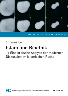 Abbildung von Eich | Islam und Bioethik | 1. Auflage | 2005 | 1 | beck-shop.de