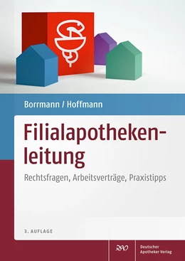 Abbildung von Borrmann / Hoffmann | Filialapothekenleitung | 3. Auflage | 2021 | beck-shop.de