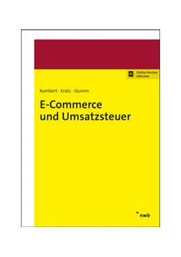 Abbildung von Kombert / Kratz | E-Commerce und Umsatzsteuer | 1. Auflage | 2021 | beck-shop.de
