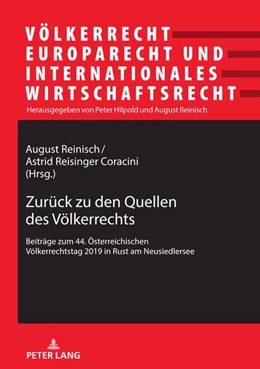 Abbildung von Reinisch / Reisinger Coracini | Zurück zu den Quellen des Völkerrechts | 1. Auflage | 2021 | beck-shop.de