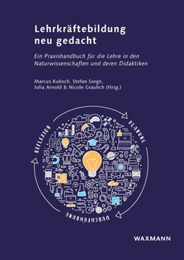 Abbildung von Kubsch / Sorge | Lehrkräftebildung neu gedacht | 1. Auflage | 2021 | beck-shop.de
