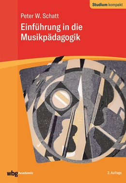 Abbildung von Schatt | Einführung in die Musikpädagogik | 2. Auflage | 2021 | beck-shop.de