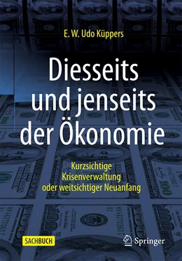 Abbildung von Küppers | Diesseits und jenseits der Ökonomie | 1. Auflage | 2022 | beck-shop.de