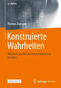 Abbildung von Zoglauer | Konstruierte Wahrheiten | 1. Auflage | 2021 | beck-shop.de