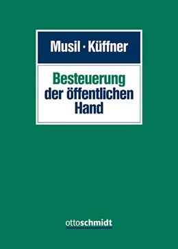 Abbildung von Musil / Küffner | Besteuerung der öffentlichen Hand | 1. Auflage | 2022 | beck-shop.de