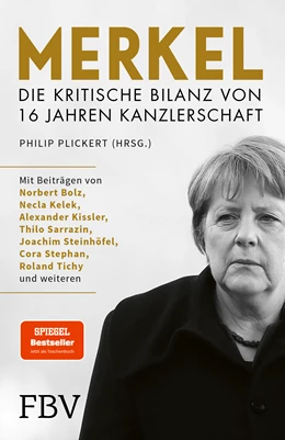 Abbildung von Plickert | Merkel - Die kritische Bilanz von 16 Jahren Kanzlerschaft | 1. Auflage | 2021 | beck-shop.de