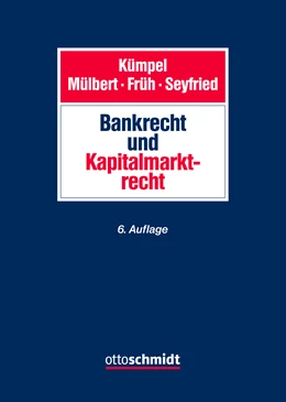 Abbildung von Mülbert / Früh | Bank- und Kapitalmarktrecht | 6. Auflage | 2021 | beck-shop.de