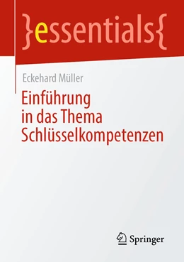 Abbildung von Müller | Einführung in das Thema Schlüsselkompetenzen | 1. Auflage | 2021 | beck-shop.de