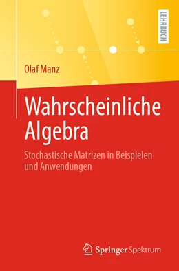 Abbildung von Manz | Wahrscheinliche Algebra | 1. Auflage | 2021 | beck-shop.de