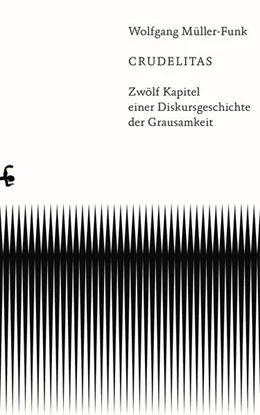 Abbildung von Müller-Funk | Crudelitas | 1. Auflage | 2022 | beck-shop.de
