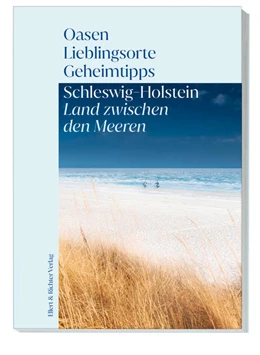 Abbildung von Ellert & Richter Verlag | Schleswig-Holstein - Land zwischen den Meeren | 2. Auflage | 2022 | beck-shop.de