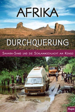 Abbildung von Hupe / Vachal | Afrika-Durchquerung | 1. Auflage | 2021 | beck-shop.de