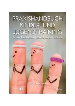 Abbildung von Hartmann | Praxishandbuch Kinder- und Jugendtraining | 1. Auflage | 2021 | beck-shop.de