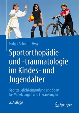 Abbildung von Schmitt | Sportorthopädie und -traumatologie im Kindes- und Jugendalter | 2. Auflage | 2023 | beck-shop.de