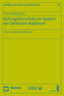 Abbildung von Widdig | Kulturgüterschutz im System der Vereinten Nationen | 1. Auflage | 2021 | 32 | beck-shop.de