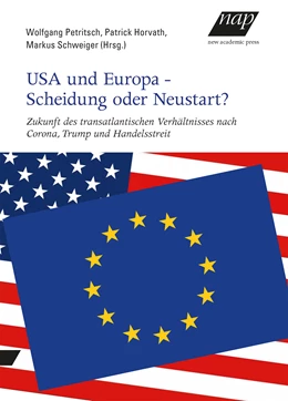 Abbildung von Horvath / Petritsch | USA und Europa - Scheidung oder Neustart? | 1. Auflage | 2021 | beck-shop.de