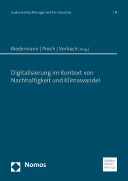Abbildung von Biedermann / Posch | Digitalisierung im Kontext von Nachhaltigkeit und Klimawandel | 1. Auflage | 2021 | beck-shop.de