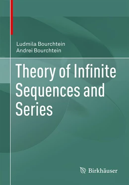 Abbildung von Bourchtein | Theory of Infinite Sequences and Series | 1. Auflage | 2021 | beck-shop.de