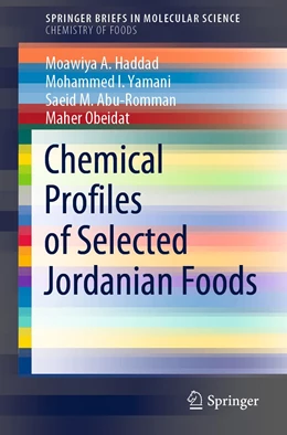 Abbildung von Haddad / Yamani | Chemical Profiles of Selected Jordanian Foods | 1. Auflage | 2021 | beck-shop.de