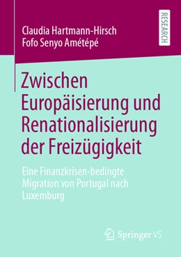 Abbildung von Hartmann-Hirsch / Amétépé | Zwischen Europäisierung und Renationalisierung der Freizügigkeit | 1. Auflage | 2021 | beck-shop.de