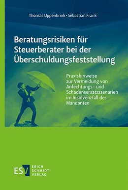 Abbildung von Uppenbrink / Frank | Beratungsrisiken für Steuerberater bei der Überschuldungsfeststellung | 1. Auflage | 2021 | beck-shop.de