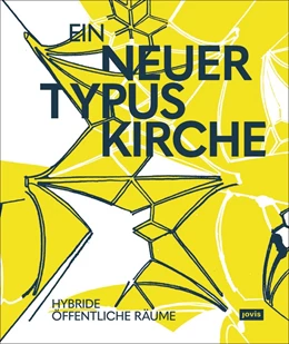 Abbildung von Willinghöfer | Ein neuer Typus Kirche | 1. Auflage | 2021 | beck-shop.de