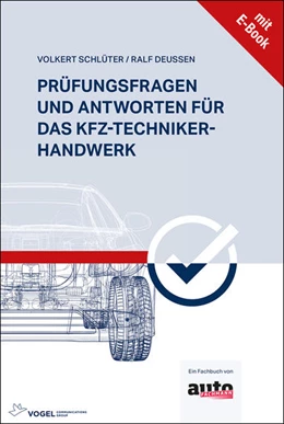 Abbildung von Schlüter / Deussen | Prüfungsfragen und Antworten für das Kfz-Techniker-Handwerk | 5. Auflage | 2021 | beck-shop.de