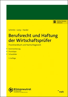 Abbildung von Schmitz / Lorey | Berufsrecht und Haftung der Wirtschaftsprüfer | 3. Auflage | 2022 | beck-shop.de