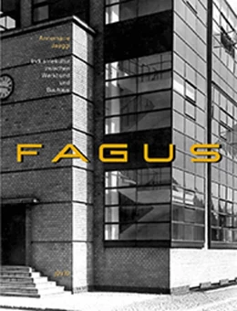 Abbildung von Jaeggi / Bauhaus-Archiv Berlin | Fagus | 1. Auflage | 2021 | beck-shop.de