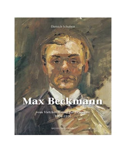 Abbildung von Schubert | Max Beckmann | 1. Auflage | 2021 | beck-shop.de