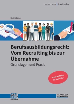 Abbildung von Kleinebrink | Berufsausbildungsrecht: Vom Recruiting bis zur Übernahme | 1. Auflage | 2021 | beck-shop.de
