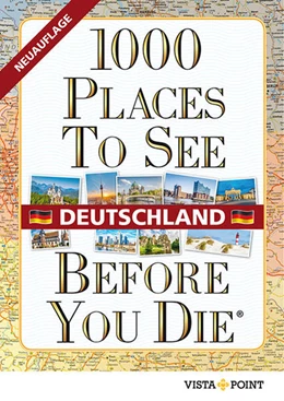 Abbildung von 1000 Places To See Before You Die - Deutschland | 1. Auflage | 2022 | beck-shop.de