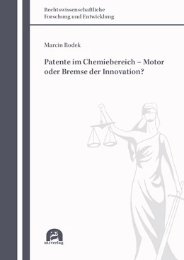 Abbildung von Rodek | Patente im Chemiebereich – Motor oder Bremse der Innovation? | 1. Auflage | 2021 | 841 | beck-shop.de