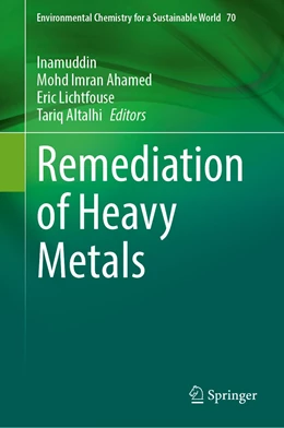 Abbildung von Inamuddin / Ahamed | Remediation of Heavy Metals | 1. Auflage | 2021 | 70 | beck-shop.de
