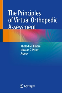 Abbildung von Emara / Piuzzi | The Principles of Virtual Orthopedic Assessment | 1. Auflage | 2022 | beck-shop.de