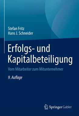 Abbildung von Fritz / Schneider | Erfolgs- und Kapitalbeteiligung | 9. Auflage | 2021 | beck-shop.de