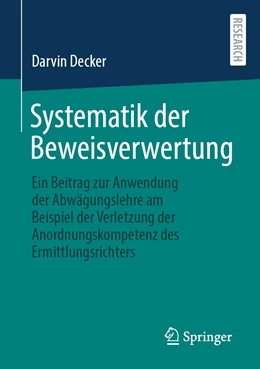 Abbildung von Decker | Systematik der Beweisverwertung | 1. Auflage | 2021 | beck-shop.de
