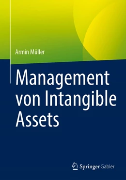 Abbildung von Müller | Management von Intangible Assets | 1. Auflage | 2021 | beck-shop.de