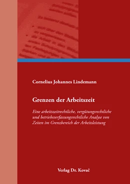 Abbildung von Lindemann | Grenzen der Arbeitszeit | 1. Auflage | 2021 | 267 | beck-shop.de