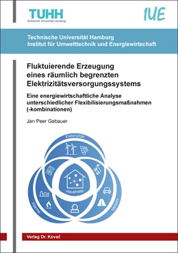 Abbildung von Gebauer | Fluktuierende Erzeugung eines räumlich begrenzten Elektrizitätsversorgungssystems | 1. Auflage | 2021 | 45 | beck-shop.de