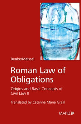 Abbildung von Benke / Meissel | Roman Law of Obligations | 1. Auflage | 2021 | beck-shop.de